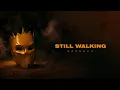 Download Lagu Badshah - Still Walking (Official Lyric Video)