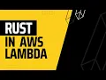 How to add rust in lambda function