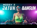 Lagu Jatuh Bangun – Meggy Z | DJ Remix Dangdut Viral 🔥 indoDJ