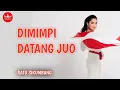 Download Lagu Ratu Sikumbang Dimimpi Datang Juo