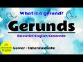 Gerunds What is a gerund Essential English Grammar Lower-Intermediate All American English