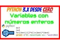Python desde Cero Operaciones con numeros enteros variables