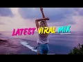 LATEST VIRAL MIX | Dj Ronzkie RmX Music Pro
