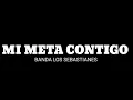Mi meta contigo letra