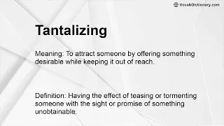 Tantalizing Meaning