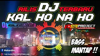 Download DJ ANDALAN RISWANDA KAL HO NAHO BY 69 PROJECT | BASS MANTAP MP3