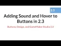 Sound and Hover in GameMaker 2 3