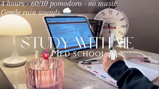 Study with me 4 hours MED school - pomodoro