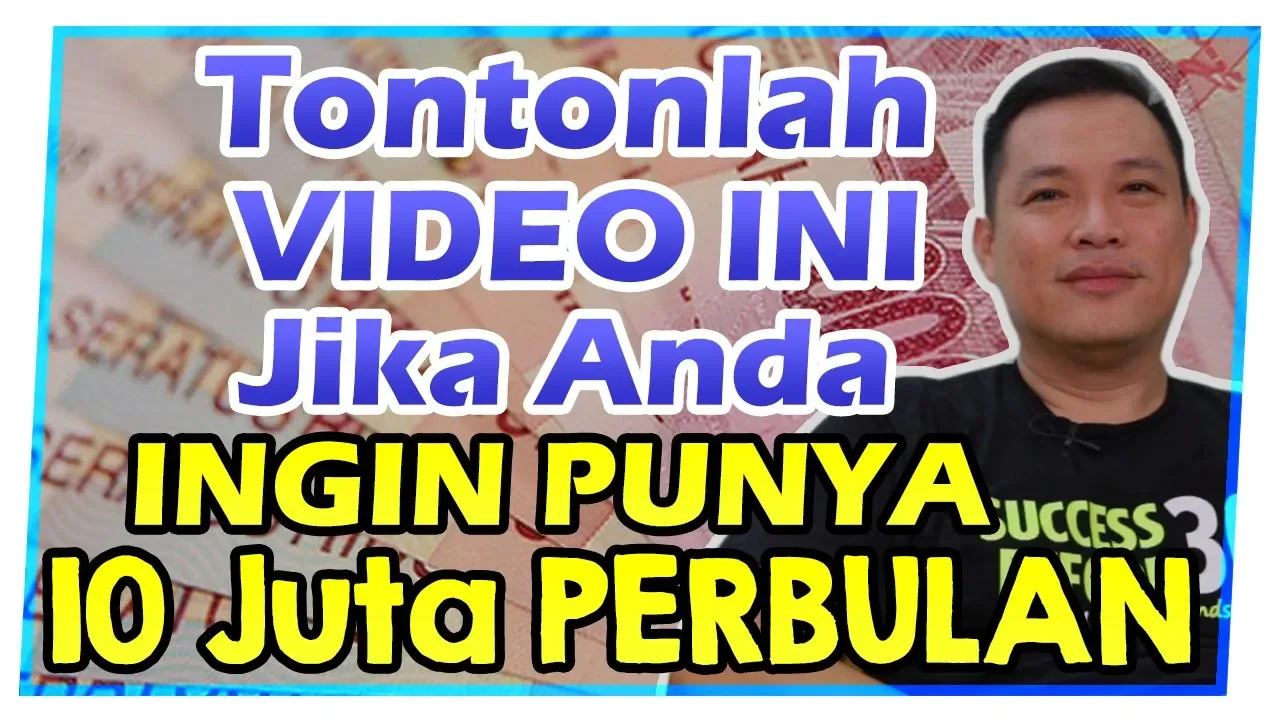 Ingin Mendapatkan 10 JUTA PER BULAN ? Tontonlah Video ini !!!