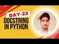 Day 22 of 100 Days of Python - Learn Docstrings in Python With Examples