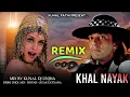 Lagu KHAL NAYAK DESI DHOL MIX KUNAL DJ UNJHA 2023