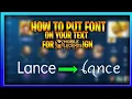 How to Put Font on Your Text For Mobile Legends IGN - Tutorial MLBB