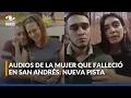 Download Lagu Revelan audios de mujer que falleció junto a su familia en hotel de San Andrés: \