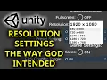Unity Resolution Settings C