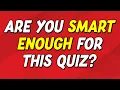 Can You Pass This General Knowledge Quiz 50 HARD Questions