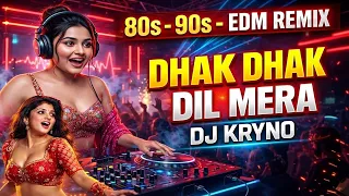 dhak dhak dil mera edm remix dj kryno