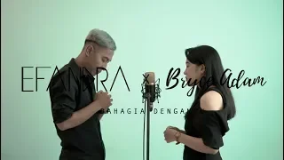 Download Efandra X Bryce Adam -  Bahagia Denganmu (Official Lyric Video) MP3