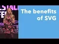 The benefits of SVG for the web explained in a few minutes