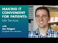 Making it Convenient for Patients Lab Services