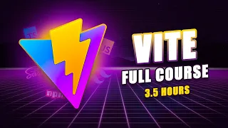 Vite - Modern JavaScript Bundler Full Course