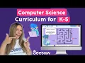 Elementary Computer Science Curriculum by Seesaw