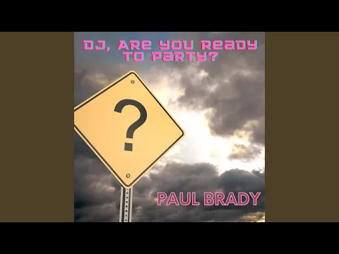 Download MP3 Dj, Are You Ready to Party?