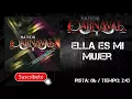 BANDA CARNAVAL | ELLA ES MI MUJER || @MusicFM_Letras ||