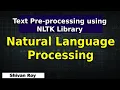 Natural Language Processing Text Pre-processing Using NLTK Library NLP Data Science