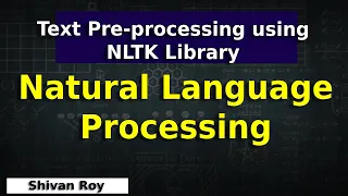 Natural Language Processing Text Pre-processing Using NLTK Library NLP Data Science