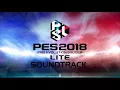 PES 2018 Lite - MUSIC FROM 2010 #9 (Konami Tracks)