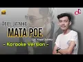 Download Lagu Mata Poe - Abiel Jatnika || Karaoke Lirik