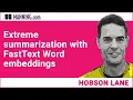 Extreme summarization with FastText Word embeddings