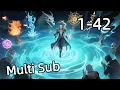 Lagu New❗【Multi Sub】Law God Commands, Heaven and Earth All Obey My Rewriting EP 1-42 #anime #animation