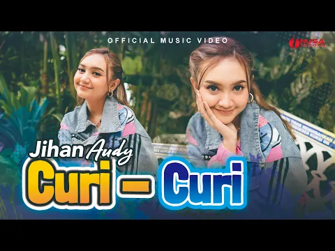 Download MP3 Jihan Audy - Curi Curi (Official Music Video)