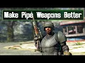 Fixing Fallout 4 s Pipe Weapons - Mod Bundle