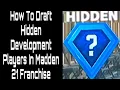 How To Draft Hidden Devs Madden 21 Franchise