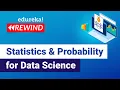 Statistics and Probability for Data Science Data Science Edureka Rewind - 1