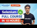 Selenium Full Course 2024 Learn Selenium Selenium Tutorial For Beginners Edureka