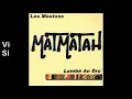 Matmatah - Lambé An Dro [Paroles Audio HQ]
