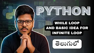 While Loops in Python Looping with While Infinite Loops Explained