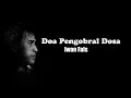 Iwan Fals ~ Doa Pengobral Dosa