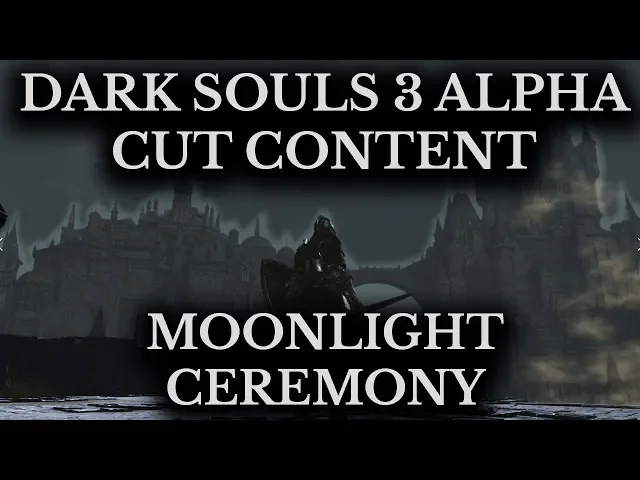 Dark Souls 3 Cut Content :: Moonlight Ceremony :: Battle Royale Invasion Concept