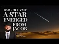 Download Lagu Balak: BAR KOCHVAH - A Star Emerged From Jacob