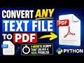 Convert ANY Text File to PDF in Python This 1-Minute Script Fixes a Real Problem FAST