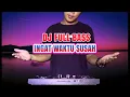 Lagu DJ ENAK FULL BASS TERBARU INGAT WAKTU SUSAH REMIX TERBAIK ENAK BUAT SANTUI