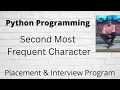 Program to find second most frequent character find Maximum frequency character in String