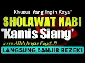 Download Lagu SHOLAWAT PENARIK REZEKI PALING DAHSYAT, Sholawat Nabi Muhammad SAW, SALAWAT JIBRIL PALING MERDU