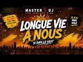 MASTER X DJ - LONGUE VIE À NOUS  (Official Audio)