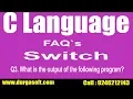 C Language faqs Switch case Q23 What is the output of the following program by Santoshi