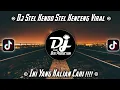 Download Lagu DJ STEL KENDO STEL KENCENG REMIX FULL BASS VIRAL TIKTOK TERBARU 2022